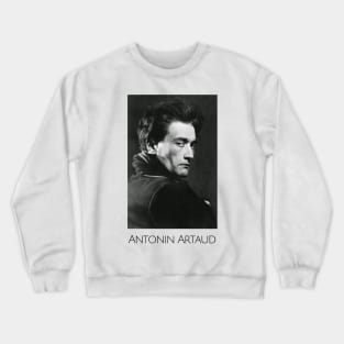 Antonin Artaud - Portrait Crewneck Sweatshirt